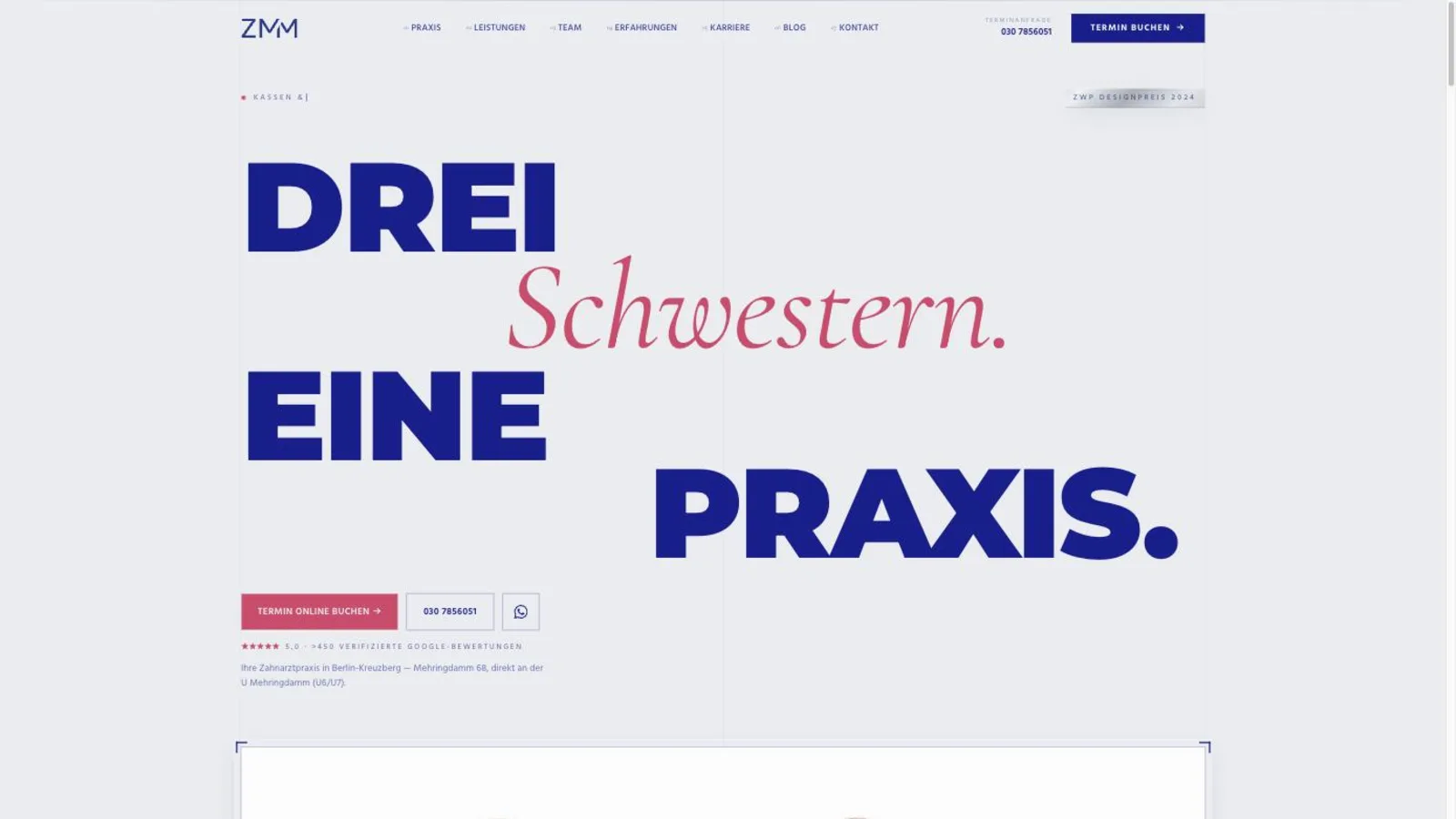 Startseite der Berliner Zahnarztpraxis ZMM Mehringdamm mit der Headline Drei Schwestern, eine Praxis, dem Badge ZWP Designpreis 2024 und der Bewertungszeile 5,0 aus über 450 Google-Bewertungen