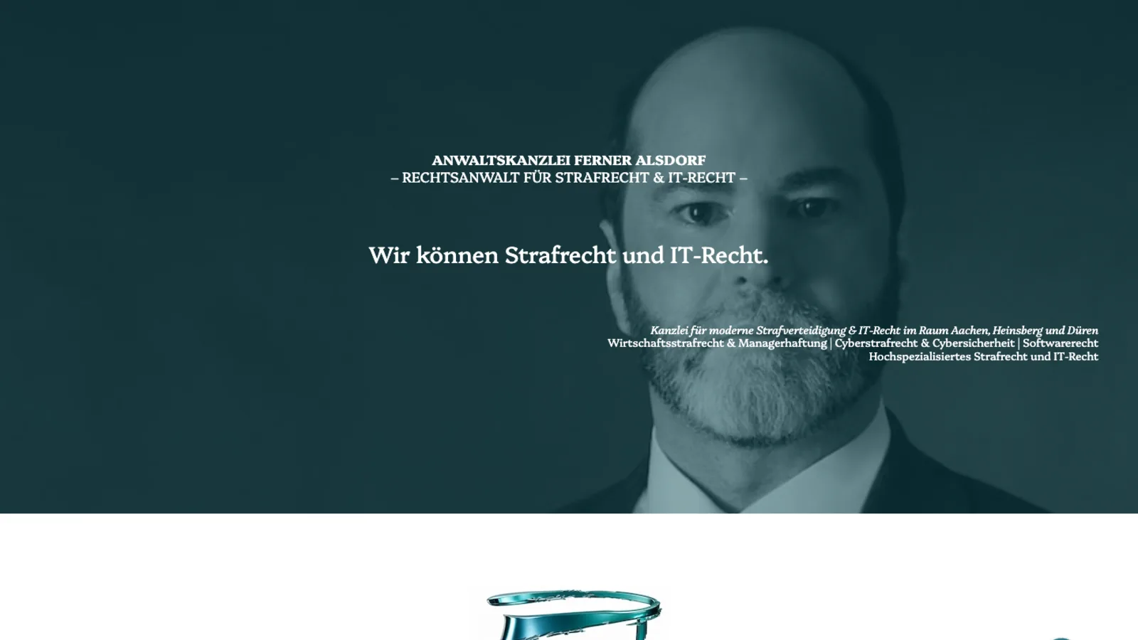 Startseite der Kanzlei Ferner Alsdorf mit Porträt in Petrol und der Headline Wir können Strafrecht und IT-Recht